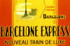 LE BARCELONE EXPRESS